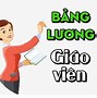 Bảng Lương Giáo Viên Mầm Non Hạng 1