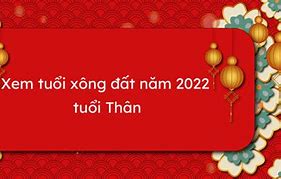 Tuổi Thân Hợp Với Tuổi Nào Xông Đất